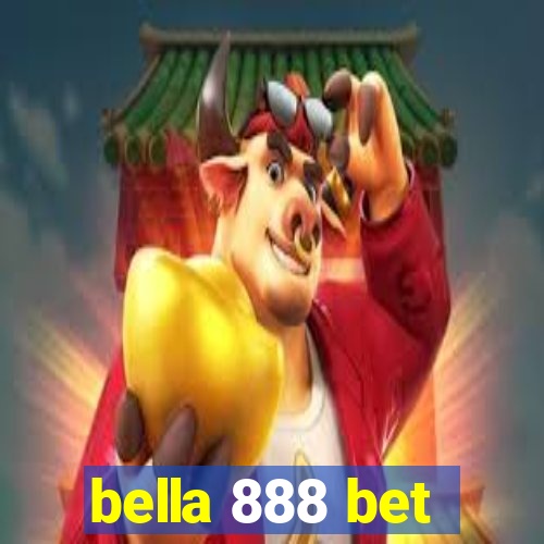 bella 888 bet